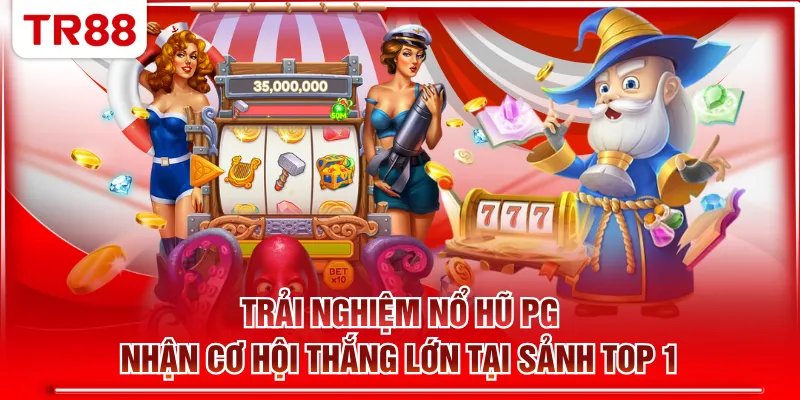 nổ hũ PG